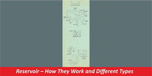 Reservoir – How They Work and Different Types