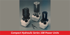 Compact Hydraulic Series 108 Power Units