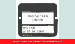 Sundstrand Sauer Danfoss Series M46 Unit ID