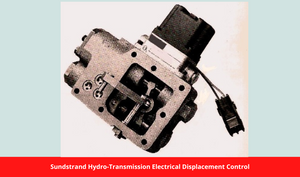 Sundstrand Hydro-Transmission Electrical Displacement Control