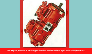 We Repair, Rebuild & Exchange All Makes and Models of Hydraulic Pumps/Motors