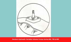 Denison Hydraulic Variable Volume Pumps Series 600, 700 & 800