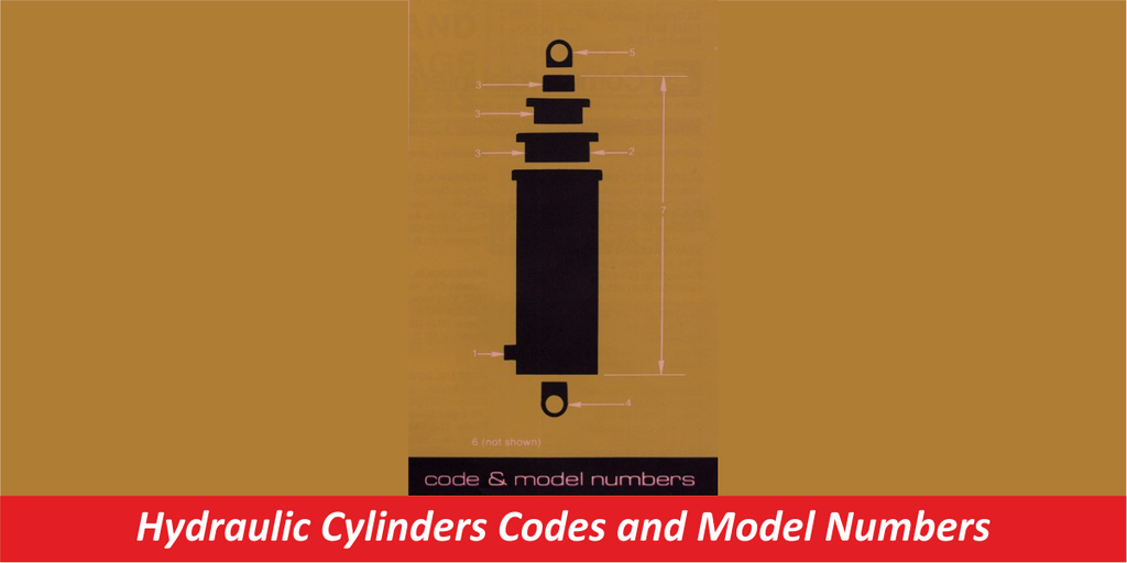 Hydraulic Cylinders Codes and Model Numbers Hydrostatic Transmission