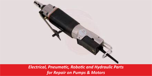 Electrical, Pneumatic, Robotic and Hydraulic Parts for Repair on Pumps & Motors