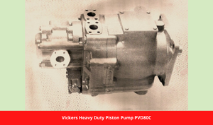 Vickers Heavy Duty Piston Pump PVD80C