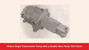 Vickers Single Transmission Pump with a Double Vane Pump TA19 Series