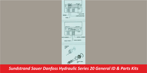 Sundstrand Sauer Danfoss Hydraulic Series 20 General ID & Parts Kits