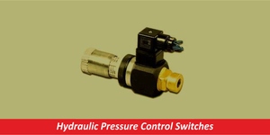 Hydraulic Pressure Control Switches