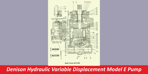 Denison Hydraulic Variable Displacement Model E Pump