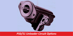 P50/51 Unloader Circuit Options