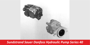 Sundstrand Sauer Danfoss Hydraulic Pump Series 40