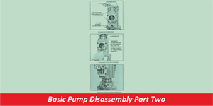 Basic Pump Disassembly Part Two