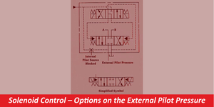 Solenoid Control – Options on the External Pilot Pressure