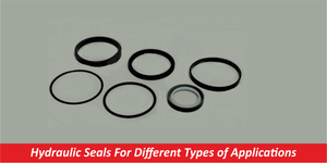 Hydraulic Seals For Different Types of Applications