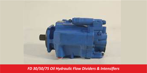 FD 30/50/75 Oil Hydraulic Flow Dividers & Intensifiers