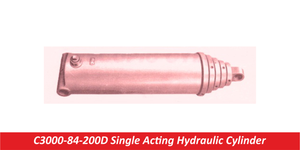 C3000-84-200D Single Acting Hydraulic Cylinder