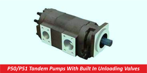 P50/P51 Tandem Pumps With Built In Unloading Valves