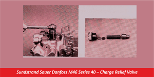 Sundstrand Sauer Danfoss M46 Series 40 – Charge Relief Valve