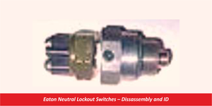 Eaton Neutral Lockout Switches – Dissassembly and ID