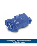 Eaton 5430-018 Hydrostatic-Hydraulic Fixed Motor Repair