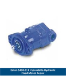 Eaton 5430-019 Hydrostatic-Hydraulic Fixed Motor Repair