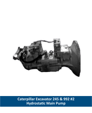 Caterpillar Excavator 245 & 992 #2 Hydrostatic Main Pump