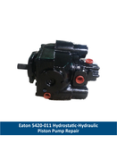 Eaton 5420-011 Hydrostatic-Hydraulic Piston Pump Repair